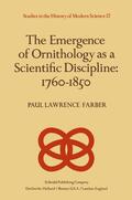 Farber |  The Emergence of Ornithology as a Scientific Discipline: 1760¿1850 | Buch |  Sack Fachmedien