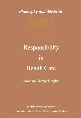 Agich | Responsibility in Health Care | Buch | 978-94-009-7833-1 | www.sack.de