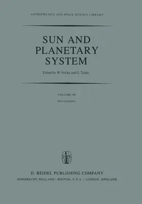 Teleki / Fricke | Sun and Planetary System | Buch | 978-94-009-7848-5 | www.sack.de