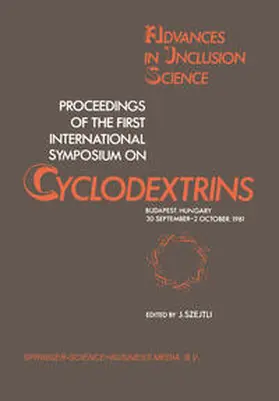 Szejtli |  Proceedings of the First International Symposium on Cyclodextrins | eBook | Sack Fachmedien