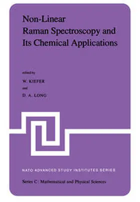 Kiefer / Long |  Non-Linear Raman Spectroscopy and Its Chemical Aplications | eBook | Sack Fachmedien