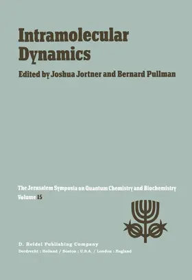 Jortner / Pullman | Intramolecular Dynamics | Buch | 978-94-009-7929-1 | www.sack.de