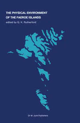 Rutherford |  The Physical Environment of the Faeroe Islands | eBook | Sack Fachmedien