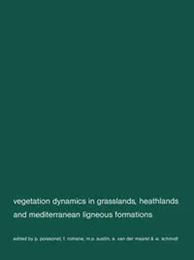 Poissonet / Romane / Austin |  Vegetation dynamics in grasslans, heathlands and mediterranean ligneous formations | eBook | Sack Fachmedien