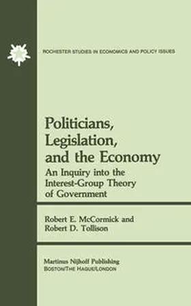 McCormick / Tollison |  Politicians, Legislation, and the Economy | eBook | Sack Fachmedien