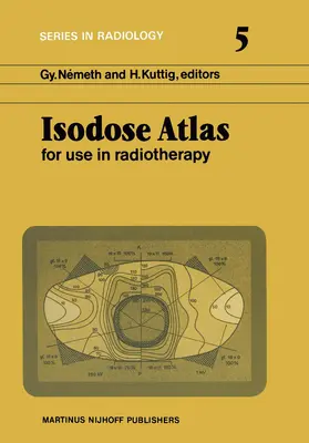 Kuttig / Németh |  Isodose Atlas | Buch |  Sack Fachmedien