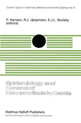 Nansen / Jørgensen / Soulsby |  Epidemiology and Control of Nematodiasis in Cattle | eBook | Sack Fachmedien