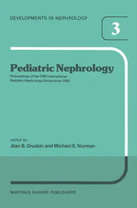 Gruskin / Norman |  Pediatric Nephrology | eBook | Sack Fachmedien