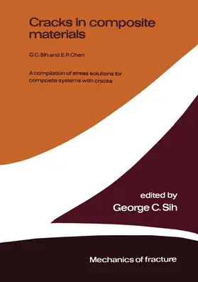 Sih / Chen |  Cracks in composite materials | Buch |  Sack Fachmedien