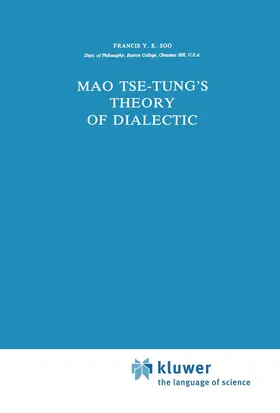 Soo |  Mao Tse-Tung's Theory of Dialectic | Buch |  Sack Fachmedien