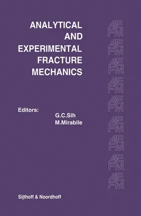 Sih / Mirabile |  Proceedings of an international conference on Analytical and Experimental Fracture Mechanics | Buch |  Sack Fachmedien