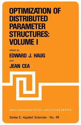 Cea / Haug |  Optimization of Distributed Parameter Structures - Volume I | Buch |  Sack Fachmedien