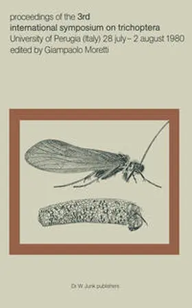 Moretti |  Proceedings of the Third International Symposium on Trichoptera | eBook | Sack Fachmedien