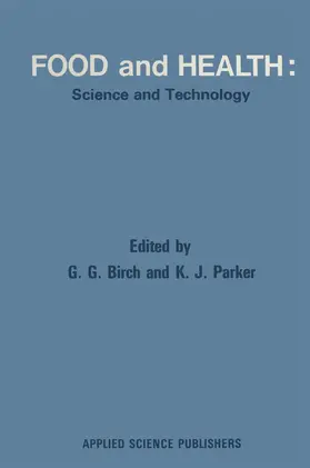 Birch / Parker |  Food and Health: Science and Technology | Buch |  Sack Fachmedien