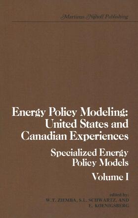 Schwartz / Ziemba | Energy Policy Modeling: United States and Canadian Experiences | Buch | 978-94-009-8750-0 | sack.de