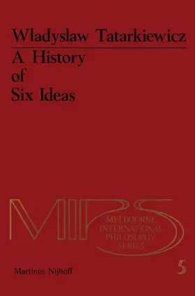 Tatarkiewicz |  A History of Six Ideas | Buch |  Sack Fachmedien
