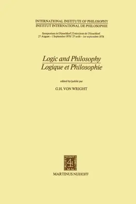 Von Wright | Logic and Philosophy / Logique et Philosophie | Buch | 978-94-009-8822-4 | www.sack.de