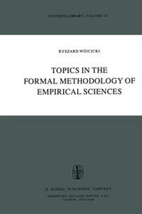 Wójcicki | Topics in the Formal Methodology of Empirical Sciences | E-Book | www.sack.de