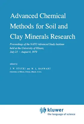 Stucki / Banwart | Advanced Chemical Methods for Soil and Clay Minerals Research | Buch | 978-94-009-9096-8 | www.sack.de