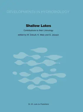 Dokulil / Metz / Jewson |  Shallow Lakes Contributions to their Limnology | Buch |  Sack Fachmedien