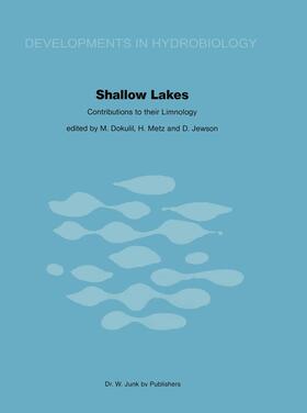 Dokulil / Jewson / Metz | Shallow Lakes Contributions to their Limnology | Buch | 978-94-009-9208-5 | sack.de