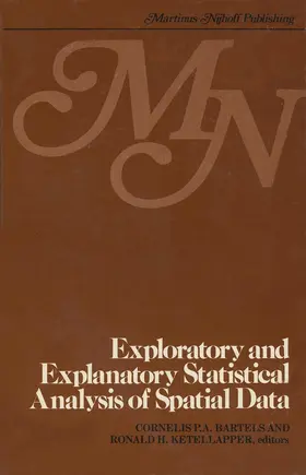 Bartels / Ketellapper | Exploratory and explanatory statistical analysis of spatial data | Buch | 978-94-009-9235-1 | www.sack.de