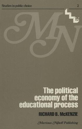 McKenzie | The political economy of the educational process | Buch | 978-94-009-9244-3 | sack.de