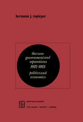 Rupieper |  The Cuno Government and Reparations 1922–1923 | eBook | Sack Fachmedien