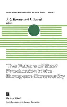 Bowman / Susmel |  The Future of Beef Production in the European Community | eBook | Sack Fachmedien