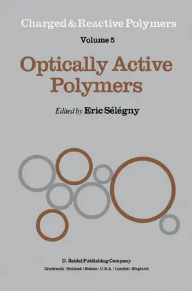 Sélégny |  Optically Active Polymers | Buch |  Sack Fachmedien