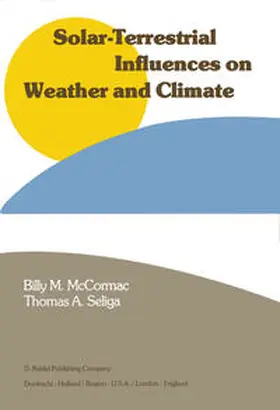 McCormac / Seliga |  Solar-Terrestrial Influences on Weather and Climate | eBook | Sack Fachmedien