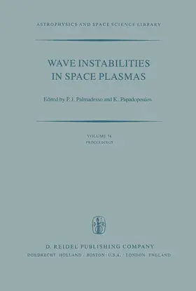 Palmadesso / Papadopoulos |  Wave Instabilities in Space Plasmas | Buch |  Sack Fachmedien