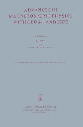 Knott / Durney / Ogilvie |  Advances in Magnetospheric Physics with GEOS-1 and ISEE | Buch |  Sack Fachmedien