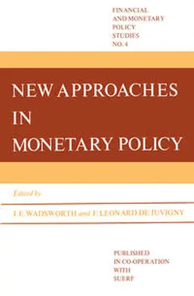 Wadsworth / de Juvigny |  New Approaches in Monetary Policy | eBook | Sack Fachmedien