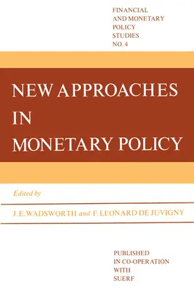 de Juvigny / Wadsworth |  New Approaches in Monetary Policy | Buch |  Sack Fachmedien