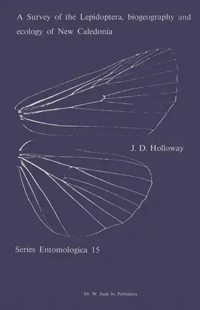 Holloway |  A Survey of the Lepidoptera, Biogeograhy and Ecology of New Caledonia | Buch |  Sack Fachmedien