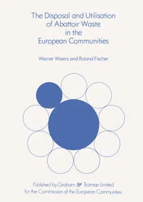 Weiers | The Disposal and Utilisation of Abattoir Waste in the European Communities | E-Book | www.sack.de