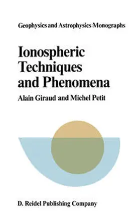 Giraud / Petit |  Ionospheric Techniques and Phenomena | eBook | Sack Fachmedien
