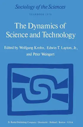 Krohn / Layton Jr. / Weingart | The Dynamics of Science and Technology | E-Book | www.sack.de