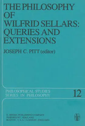 Pitt |  The Philosophy of Wilfrid Sellars: Queries and Extensions | eBook | Sack Fachmedien