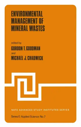 Goodman / Chadwick | Environmental Management of Mineral Wastes | Buch | 978-94-009-9919-0 | www.sack.de