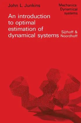 Junkins |  An introduction to optimal estimation of dynamical systems | Buch |  Sack Fachmedien