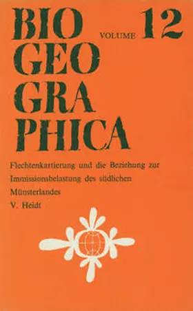Heidt |  Flechtenkartierung und die Beziehung zur Immissionsbelastung des südlichen Münsterlandes | eBook | Sack Fachmedien