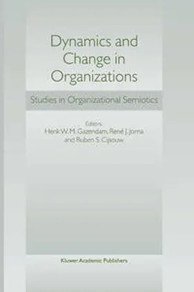 Gazendam / Jorna / Cijsouw |  Dynamics and Change in Organizations | eBook | Sack Fachmedien