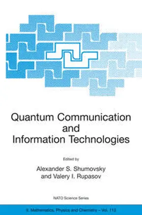 Shumovsky / Rupasov | Quantum Communication and Information Technologies | E-Book | sack.de