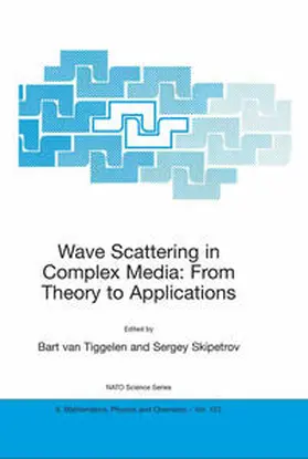 van Tiggelen / Skipetrov | Wave Scattering in Complex Media: From Theory to Applications | E-Book | sack.de