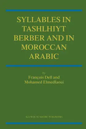 Dell / Elmedlaoui |  Syllables In Tashlhiyt Berber And In Moroccan Arabic | eBook | Sack Fachmedien