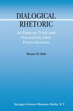 Slob |  Dialogical Rhetoric | eBook | Sack Fachmedien