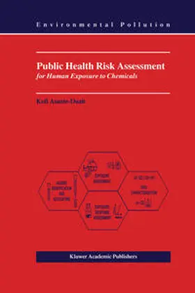 Asante-Duah |  Public Health Risk Assessment for Human Exposure to Chemicals | eBook | Sack Fachmedien