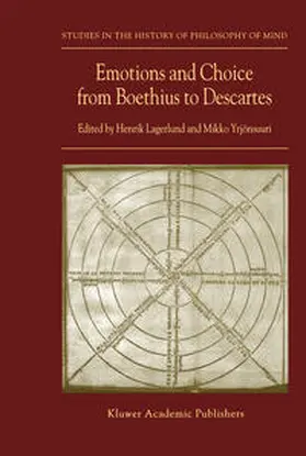 Lagerlund / Yrjönsuuri | Emotions and Choice from Boethius to Descartes | E-Book | www.sack.de